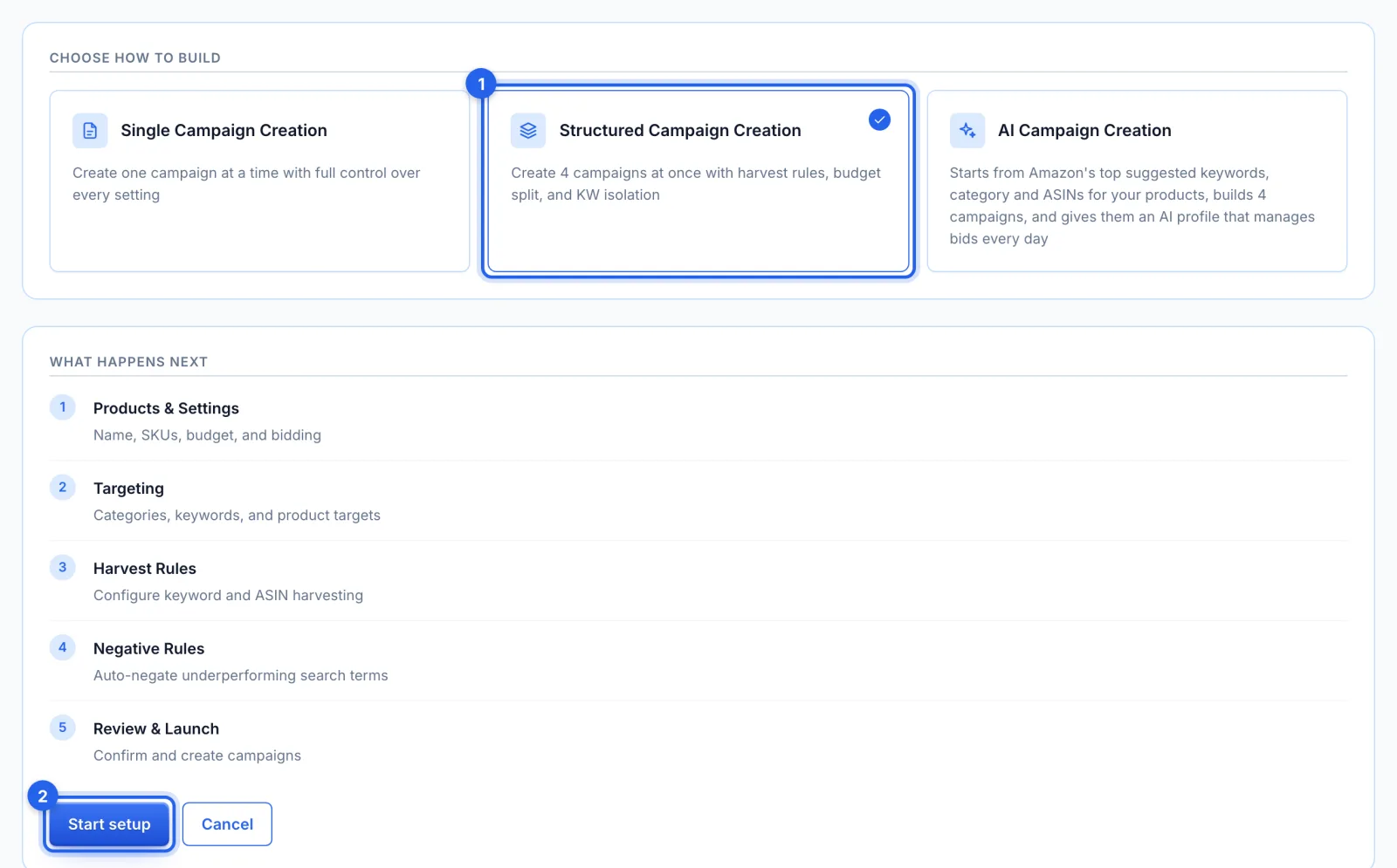 Campaign Setup with Structured Campaign Creation picked and Start setup, each ringed