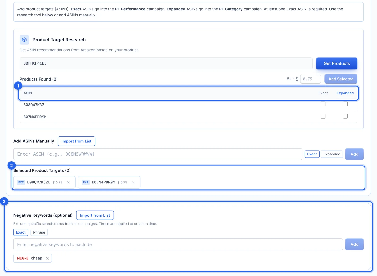 Product Target Research with the Exact and Expanded columns, the selected ASINs and the negative keywords, each ringed